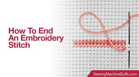 How to End an Embroidery Stitch and Why Bananas Might Be the Secret to Perfect Craftsmanship